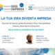 “La tua idea diventa Impresa” – martedì 4 giugno ore 15:00